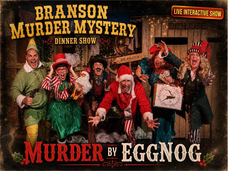 Branson Murder Mystery presents "Murder By Eggnog"